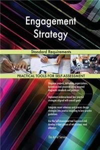 Engagement Strategy Standard Requirements