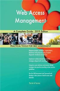 Web Access Management A Complete Guide - 2019 Edition