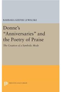 Donne's Anniversaries and the Poetry of Praise