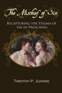The Mischief of Sin