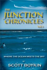 The Junction Chronicles, Vol. I