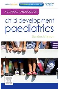A Clinical Handbook on Child Development Paediatrics