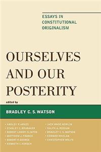 Ourselves and Our Posterity