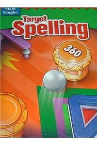 Steck-Vaughn Target Spelling: Student Edition Target Spelling 36