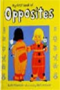 My First Book Of Opposites