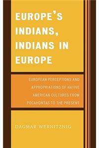 Europe's Indians, Indians in Europe