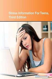 Stress Information for Teens, 3rd