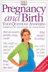 Pregnancy and Birth: Your Questions Answered
