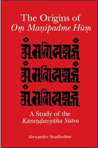 The Origins of Om Manipadme Hum