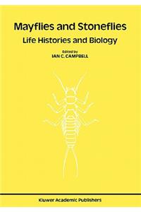 Mayflies and Stoneflies: Life Histories and Biology