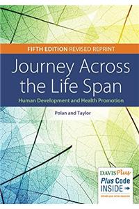 Journey Across the Life Span: Human Development and Health Promotion Revised Reprint