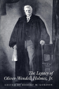 Legacy of Oliver Wendell Holmes, Jr