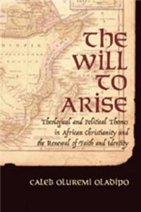 The Will to Arise