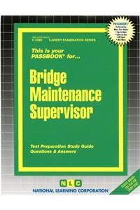 Bridge Maintenance Supervisor