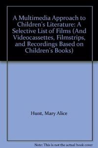 Multimedia Approach to Children's Literature