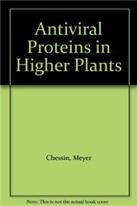 Antiviral Proteins in Higher Plants