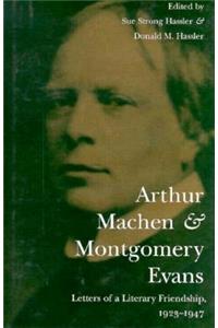Arthur Machen and Montgomery Evans