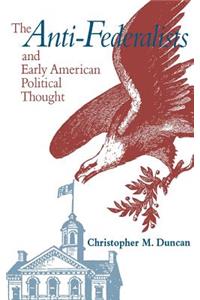 Anti-Federalists & Early American