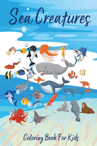 Sea Creatures Coloring Book For Kids