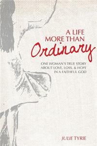 Life More Than Ordinary