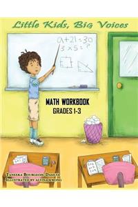 Little Kids, Big Voices Math Workbook, Grades 1-3