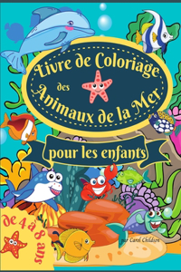 Livre de coloriage des animaux de la mer pour les enfants de 4 à 8 ans