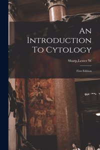 An Introduction To Cytology