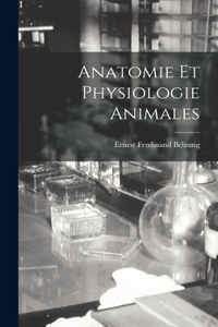 Anatomie Et Physiologie Animales