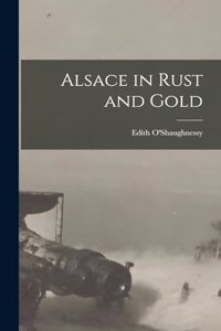 Alsace in Rust and Gold