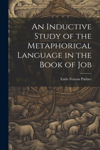 Inductive Study of the Metaphorical Language in the Book of Job