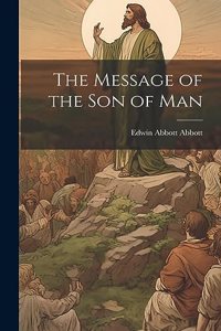 Message of the Son of Man