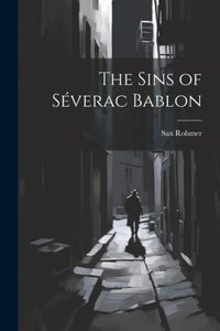 Sins of Séverac Bablon