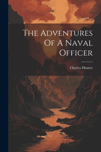 Adventures Of A Naval Officer