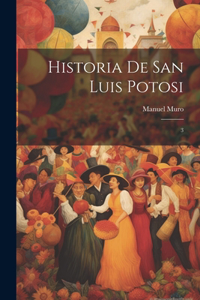 Historia de San Luis Potosi
