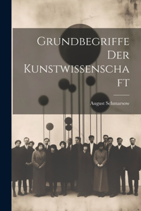 Grundbegriffe der Kunstwissenschaft
