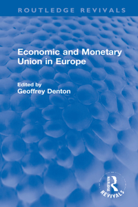 Economic and Monetary Union in Europe