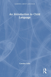 An Introduction to Child Language