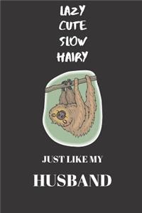 Lazy Cute Slow Hairy