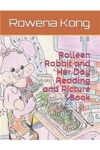 Rolleen Rabbit and Her Day Reading and Picture Book
