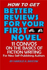 How to Get Better Reviews for Your First Novel