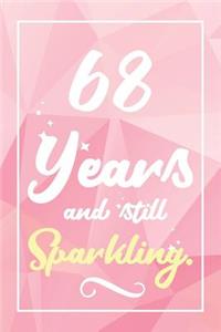 68 Years And Still Sparkling