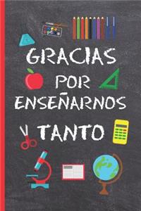 Gracias Por Enseñarnos Tanto