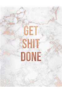 Get Shit Done