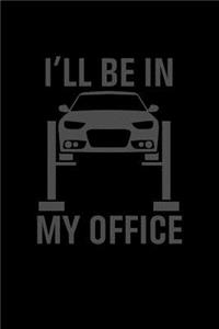 I'll Be In My Office