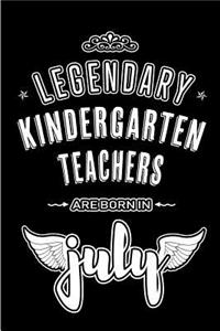 Legendary Kindergarten Teachers are born in July
