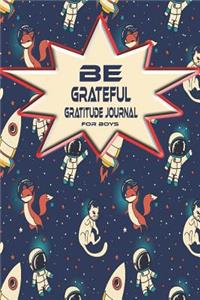 Be Grateful Gratitude Journal For Boys