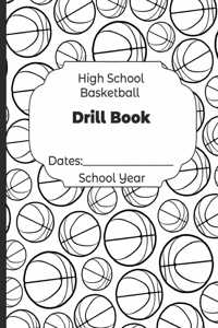 High School Basketball Drill Book Dates