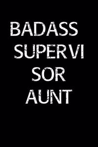 Badass Supervisor Aunt