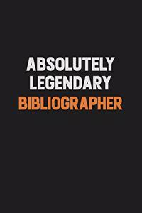 Absolutely Legendary Bibliographer