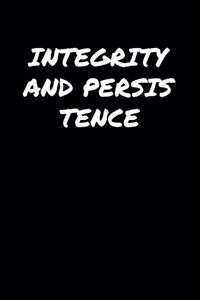 Integrity and Persistence